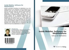 Inside Mobiles: Software für Mobiltelefone - Esser, Sebastian