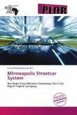 Minneapolis Streetcar System Minneapolis Streetcar System