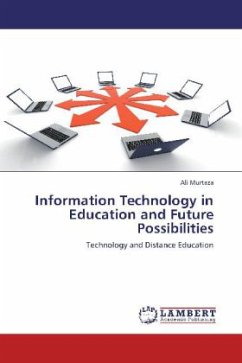 Information Technology in Education and Future Possibilities - Murtaza, Ali