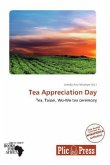 Tea Appreciation Day Tea Appreciation Day