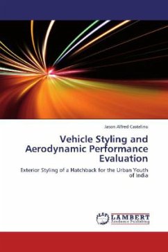 Vehicle Styling and Aerodynamic Performance Evaluation - Castelino, Jason Alfred