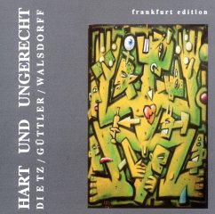 Hart Und Ungerecht - Dietz/Güttler/Walsdorff