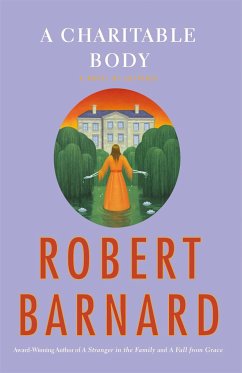 A Charitable Body - Barnard, Robert