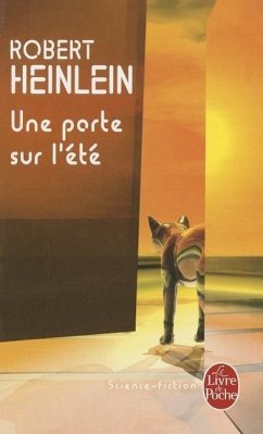 Une Porte Sur l'Été - Heinlein, Robert