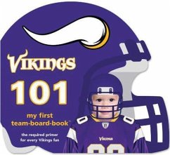 Minnesota Vikings 101 - Epstein, Brad M