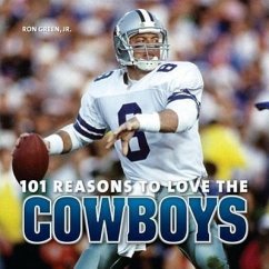 101 Reasons to Love the Cowboys - Green Jr, Ron
