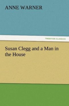 Susan Clegg and a Man in the House - Warner, Anne