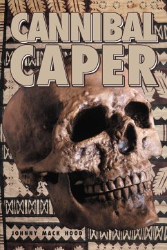 Cannibal Caper - Hood, Johnny Mack
