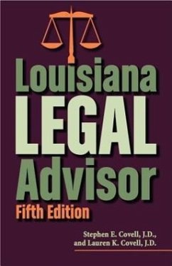 Louisiana Legal Advisor: Fifth Edition - Covell, Stephen; Covell, Lauren