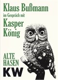 Klaus Bußmann im Gespräch mit Kasper König