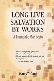 Long Live Salvation by Works