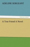 A True Friend A Novel