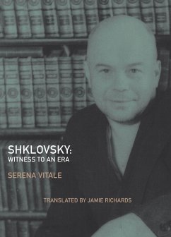 Shklovsky: Witness to an Era - Vitale, Serena;Shklovskii, Viktor