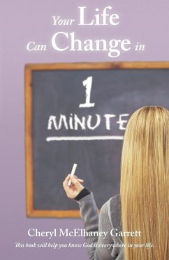 Your Life Can Change in One Minute