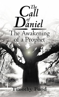 The Call of Daniel - Pond, Timothy