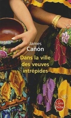 Dans La Ville Des Veuves Intrépides - Canon, James
