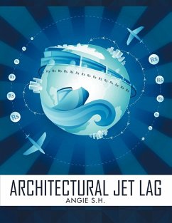 Architectural Jet Lag - S. H., Angie