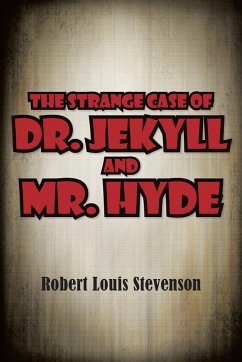 The Strange Case of Dr. Jekyll and Mr. Hyde - Stevenson, Robert Louis