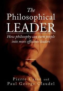 The Philosophical Leader - Casse, Pierre; Claudel, Paul George