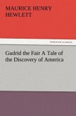 Gudrid the Fair A Tale of the Discovery of America