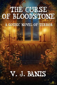 The Curse of Bloodstone - Banis, V. J.