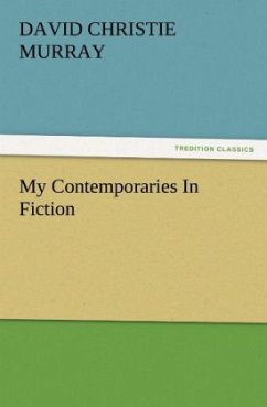 My Contemporaries In Fiction - Murray, David Christie