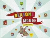 Blasons Du Monde. Expliqu's Aux Enfants(les)