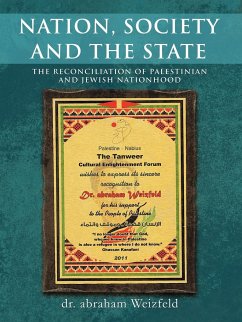 NATION, SOCIETY AND THE STATE - Weizfeld, Abraham