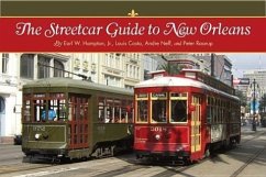 The Streetcar Guide to New Orleans - Hampton, Earl; Costa, Louis; Neff, Andre