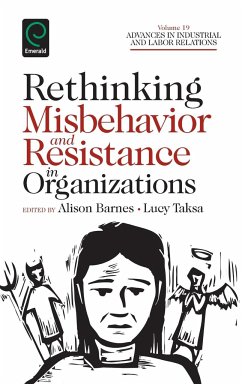 Rethinking Misbehavior and Resistance in Organizations