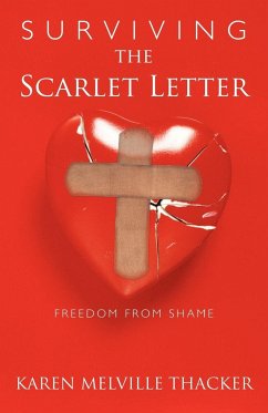 Surviving the Scarlet Letter - Thacker, Karen Melville