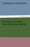 The Indian Fairy Book From the Original Legends