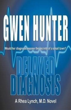 Delayed Diagnosis - Hunter, Gwen