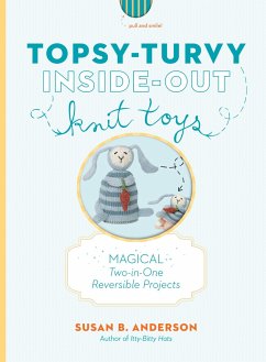 Topsy-Turvy Inside-Out Knit Toys - Anderson, Susan B