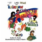 &quote;Lil&quote; Lord Jesus and The Rainbow Children in Fruits, Veggies, and Nuts