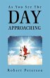 As You See the Day Approaching - Bild 1