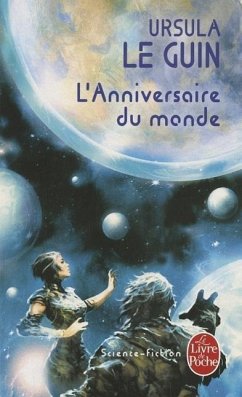 L'Anniversaire Du Monde - Le Guin, Ursula