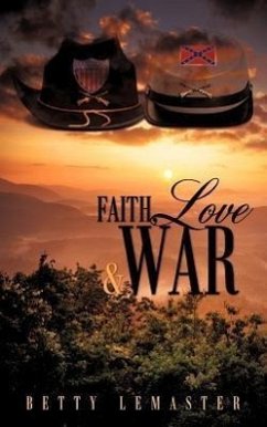 Faith, Love and War - LeMaster, Betty