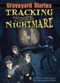 Tracking Your Nightmare: Book 1