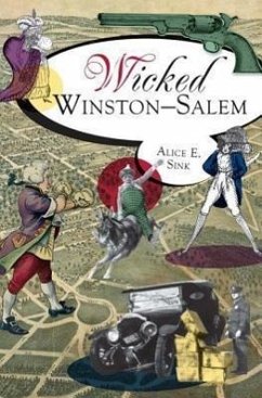 Wicked Winston-Salem - Sink, Alice E.