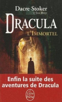 Dracula l'Immortel - Holt, Ian; Stoker, Dacre