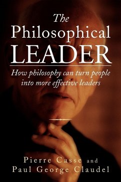 The Philosophical Leader - Casse, Pierre; Claudel, Paul George