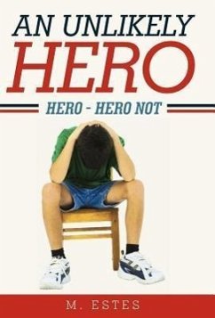 An Unlikely Hero - M. Estes