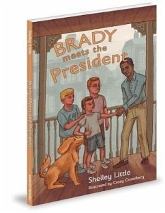 Brady Meets the President - Little, Shelley