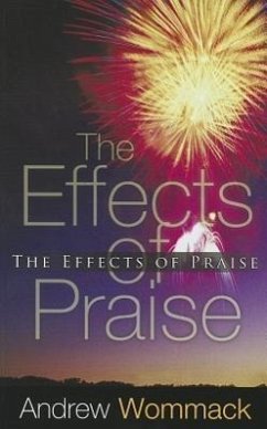 The Effects of Praise - Wommack, Andrew