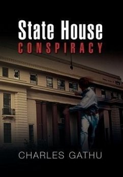 State House Conspiracy - Gathu, Charles