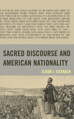 Sacred Discourse and American Nationality - Eisenach, Eldon J