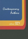 Contemporary Authors, Volume 327: A Bio-Bibliographical Guide to Current Writers in Fiction, General Nonfiction, Poetry, Journalism, Drama, Motion Pic