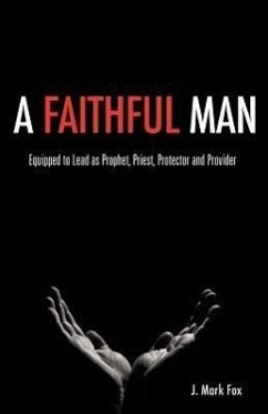 A Faithful Man - Fox, J. Mark