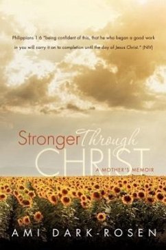 Stronger Through Christ - Dark-Rosen, Ami